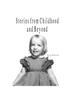 The Stories from Childhood and Beyond Book