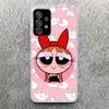 Cartoon P-Powerpuff-Girls Phone Case for Samsung Galaxy A16 A15 A14 A13 A56 A55 A54 A53 A36 A35 A34 A33 A26 A25 A24 A23 A05S A14