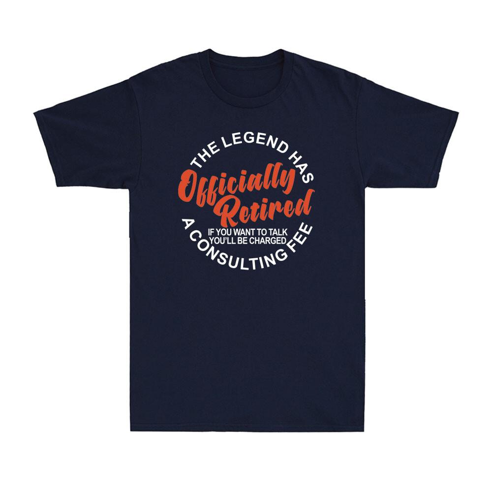 The Legend Has Officially Retired Funny Retireunisext Saying Gifts Unisexs Tshirt
