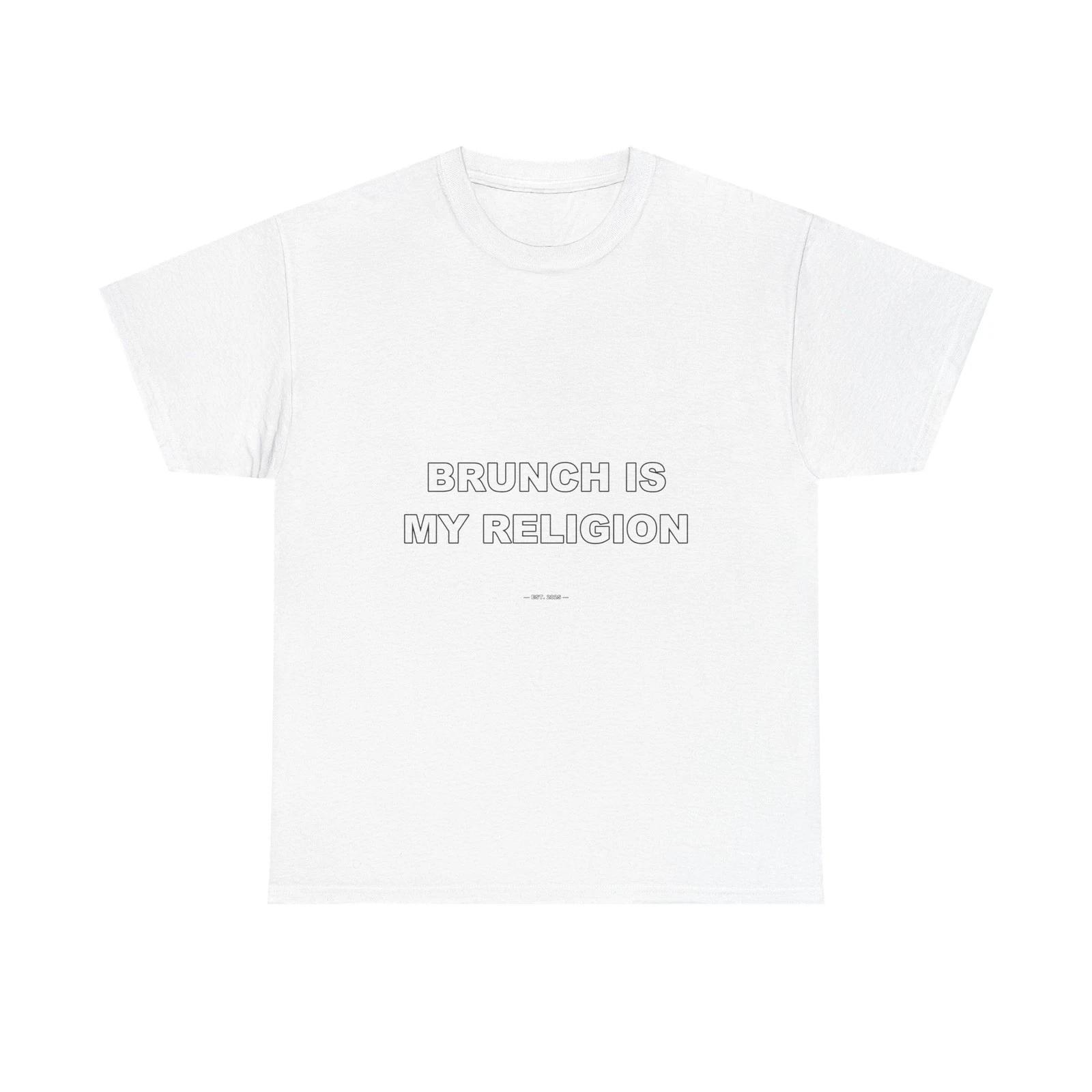 Brunch Is My Religion - Funny Unisex T-Shirt Gift Idea 4XL