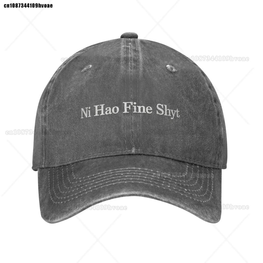 Ni Hao Fine Shyt Washed Baseball Cap Humor Casual Sun Trucker Hat Summer Couple Women Hiking Fishing Baseball Caps