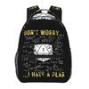 Don't Worry I Have A Plan Dice Student Backpack School Bag Hiking Travel Daypack for Men Women Fashion Bookbag Shoulder Bags