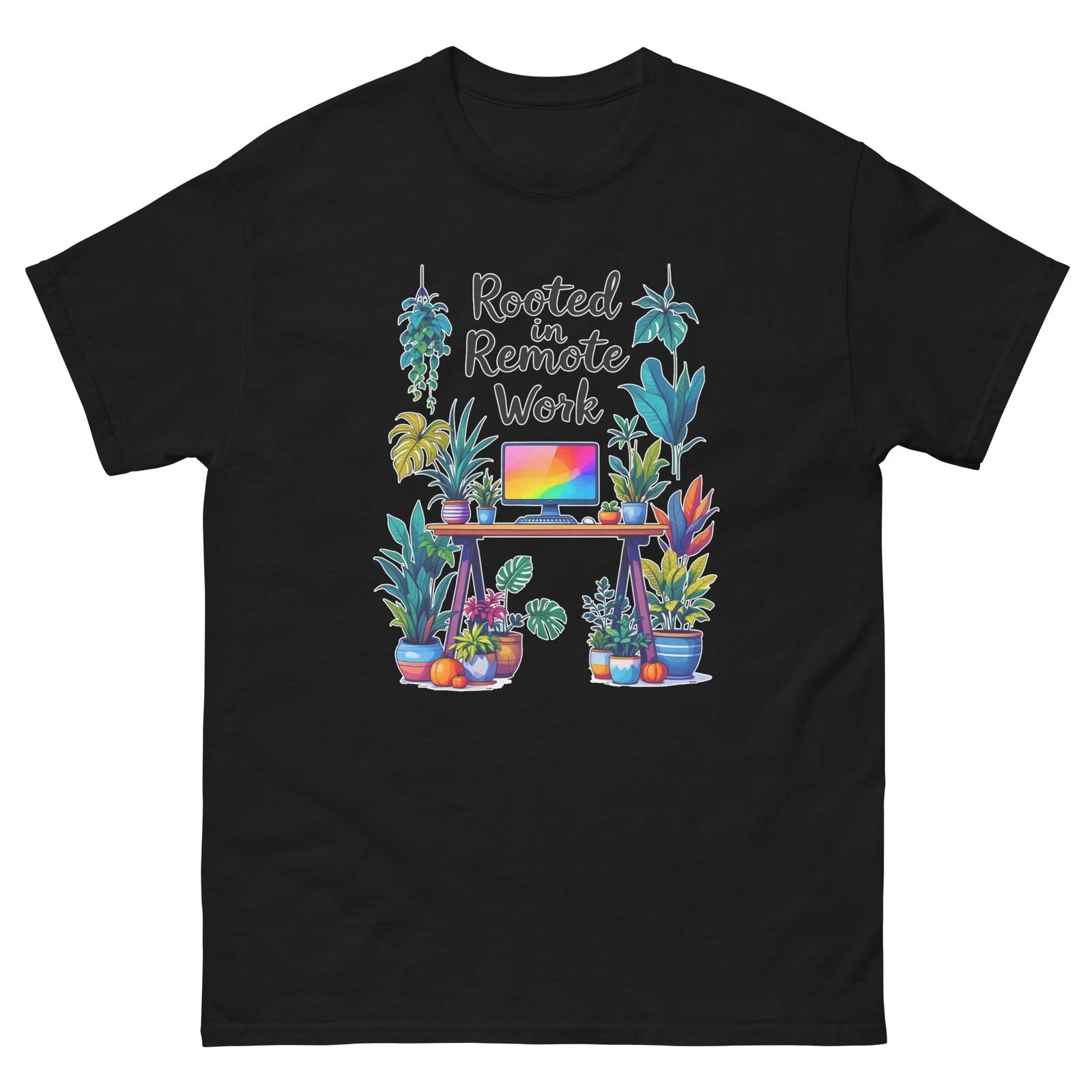 Rooted In Remote Work Funny Work From Home T-Shirt L