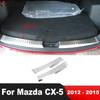 For Mazda CX-5 CX5 2012 2013 2014 2015 Steel Car Rear Trunk Bumper Cover Trim Tailgate Door Sill Plate Guard Pad Accessories