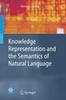 Buch Knowledge Representation and the Semantics of Natural Language