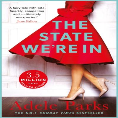 The State Were In by Adele Parks Paperback Book 9780755371396