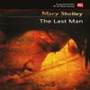 The Last Man by Mary Shelley Paperback Book 9781787556225