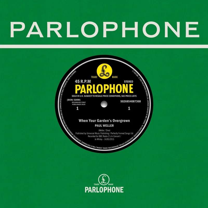 

7inch Record PAUL WELLER WHEN YOUR GARDENS OVERGROWN LIVE 2685408736 PARLOPHONE 2026 Europe Rock