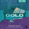 Gold by Andrejs Upits Paperback Book 9781913212377