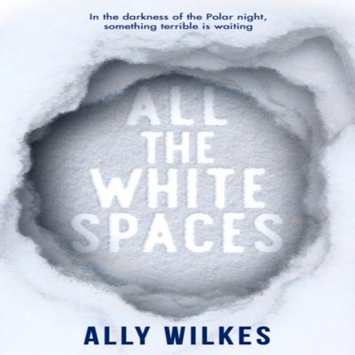 All the White Spaces by Ally Wilkes Paperback Book 9781789097832