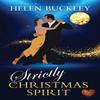 Strictly Christmas Spirit by Helen Buckley Paperback Book 9781781895108