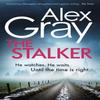 The Stalker by Alex Gray Paperback Book 9780751572285