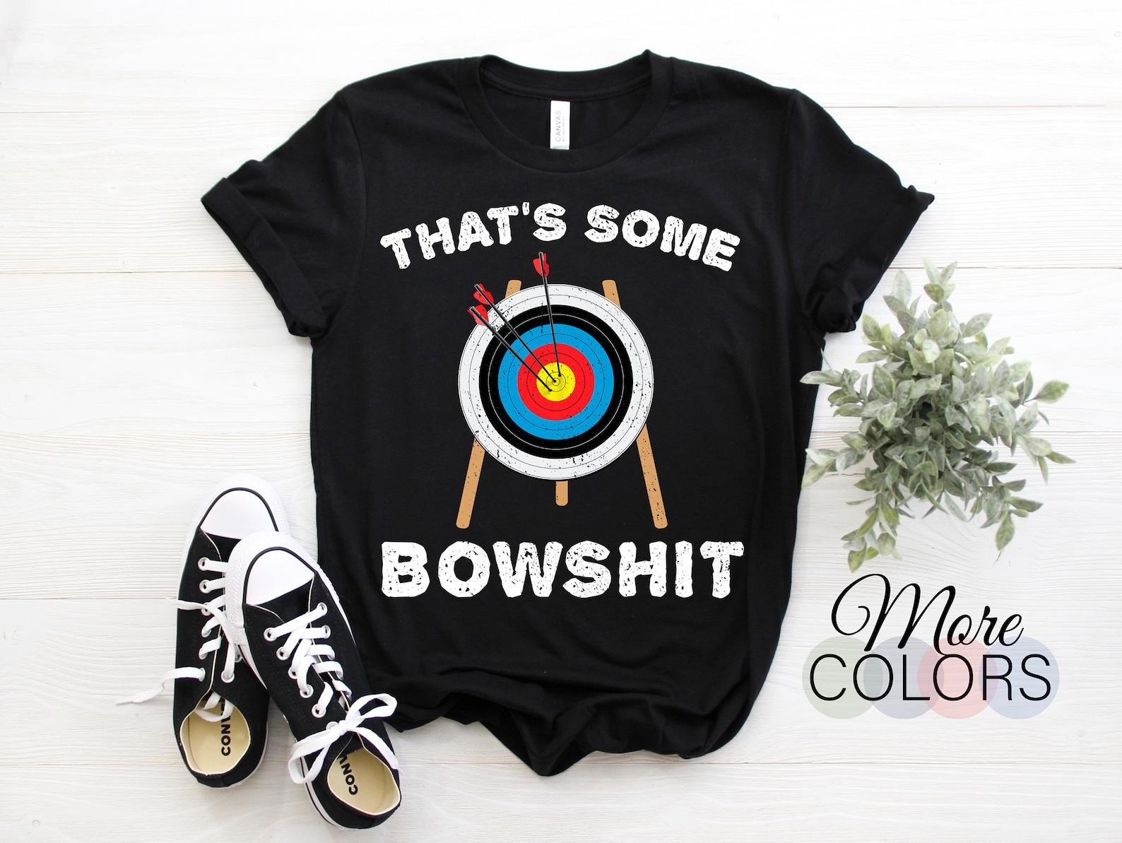 Archery That s Some Bowshit Archer Gift Funny Outfit, Arrow Bow Sport Lover Present T-Shirt, Boys Girls Bowman, Shooting Competition Team, 130