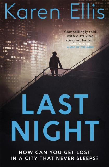 Last Night by Karen Ellis Paperback Book 9781473662810