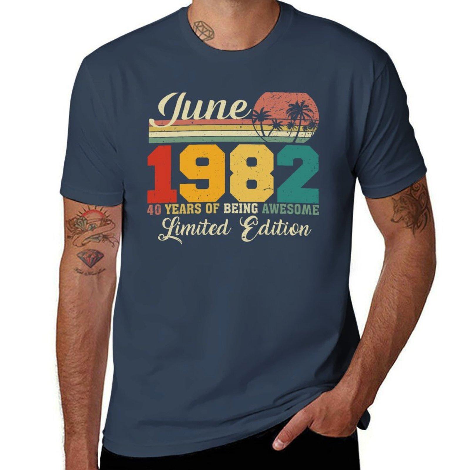 June 1982 40 Years Of Being Awesome Limited Edition Since Old Vintage Gifts Tees Tshirt Big Size Loose Fit Tee Shirt S