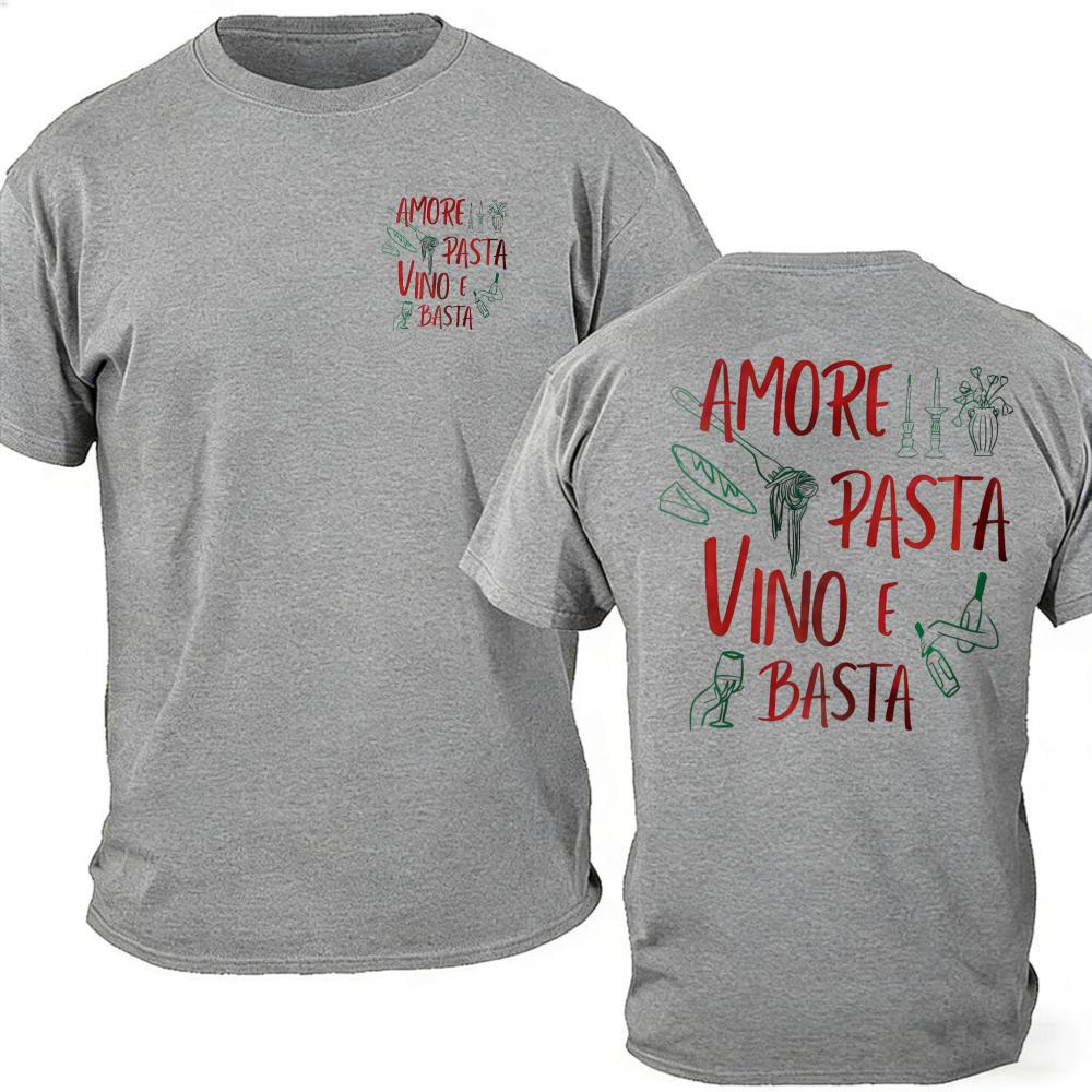 Amore Pasta Vino E Basta Double Sided Print TShirt Men Women Cotton Crew Neck Italian Food Graphic Casual Short Sleeve Gift