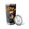 Vtipný naštvaný pražič Tumbler 20oz CAW-F Dvoustěnný izolovaný hrnek Personalizovaný jménem Dárek pro kolegy Přátele Sourozence