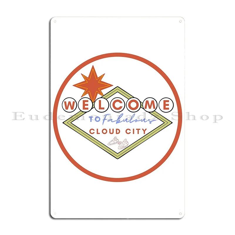 Welcome To Fabulous Cloud City Metal Plaque Poster Wall Decor Club Pub Plates Design Club Tin Sign Poster 20x30cm(7.8x11.8inch)