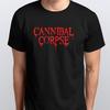 CANNIBAL CORPSE TSHIRT All Sizes S M L XL XXL Colours Black White