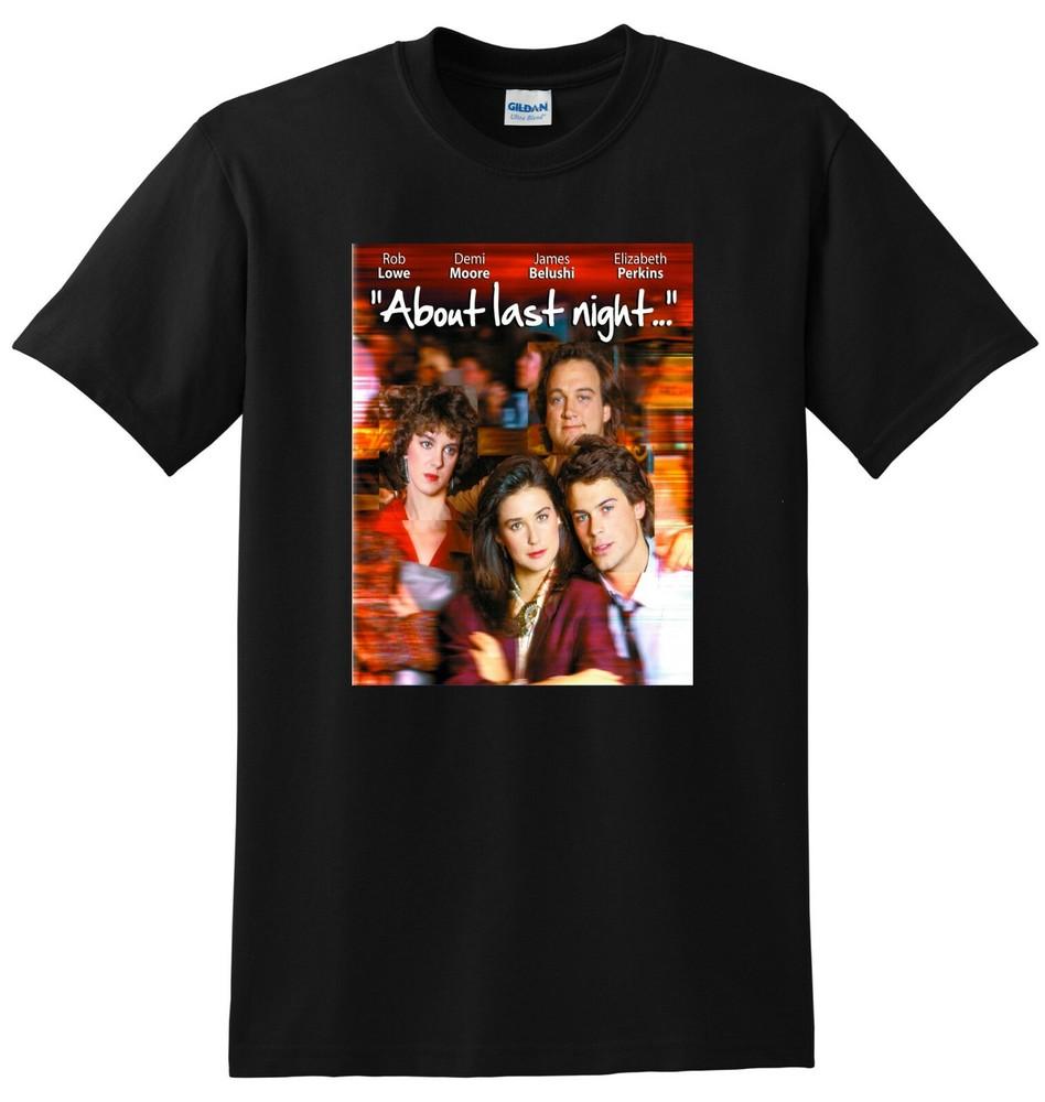 ABOUT LAST NIGHT T SHIRT 1986 4k bluray dvd cover poster SMALL MEDIUM LARGE XL Unisex T-Shirt L