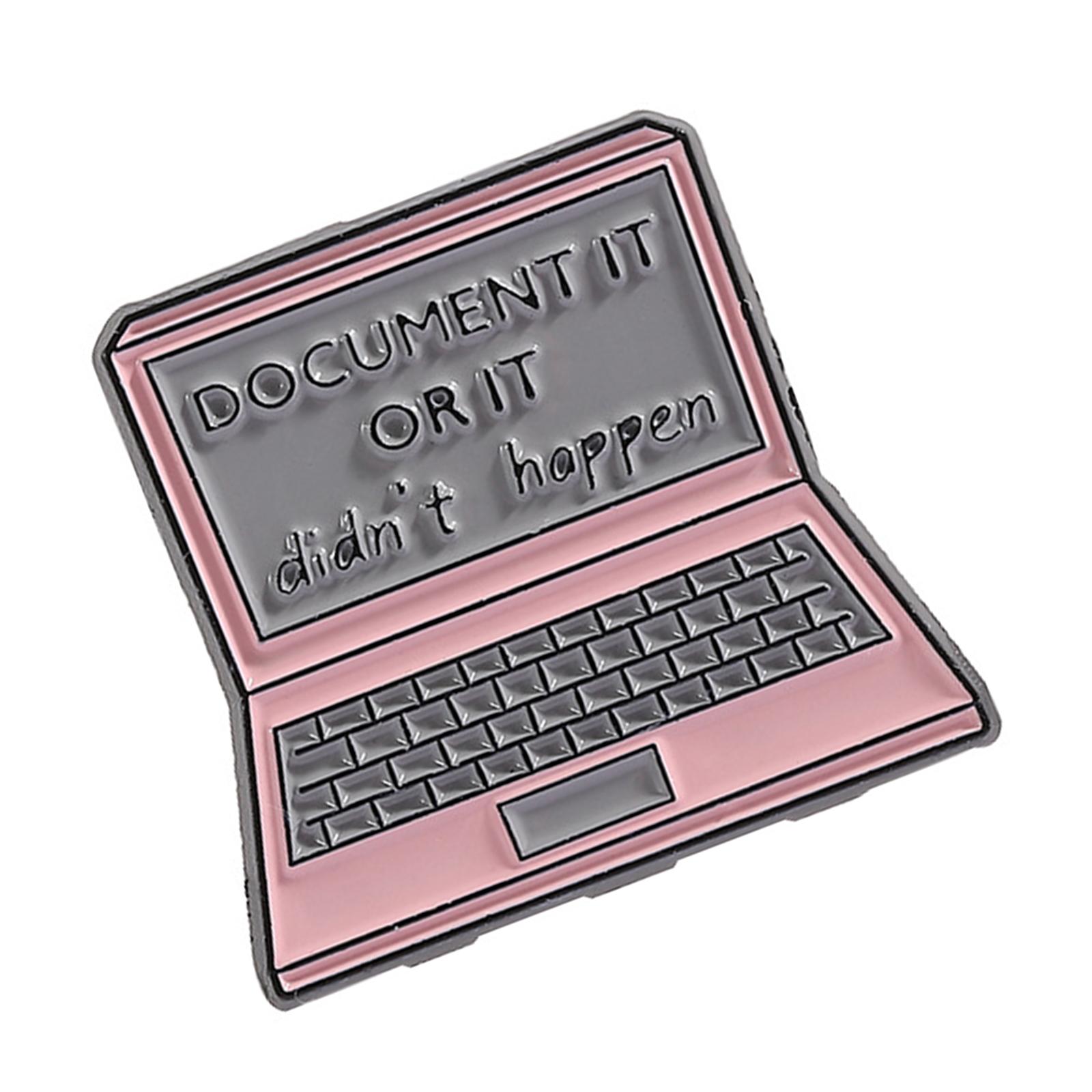 

Розовая брошь в форме ноутбука для уникального стиля и универсального ношения Значок Задокументируй это, или этого не было Модный аксессуар