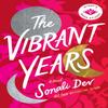 The Vibrant Years by Sonali Dev Paperback Book 9781542036221