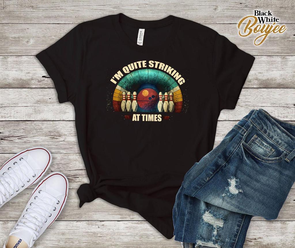 Quite Striking At Times T Shirt | Funny Sarcastic Quote Tee | Minimal Text Graphic | Unisex Casual Shirt
