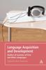 The Language Acquisition and Development : Studies of Learners of First and Other Languages Book