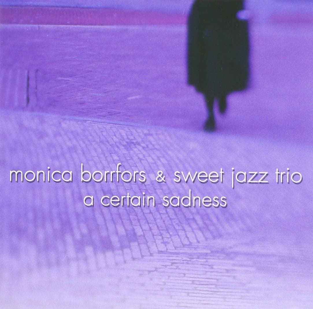 

CD MONICA BORRFORS - A Certain Sadness SOLJ0007 Arietta Discs 2002 Japan Jazz Used