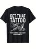 Men's & Women's Vintage Tattoo Artist Graphic T-Shirt - 100% Cotton Black Casual Tee with  Get That