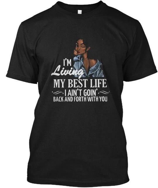 Im Living My Best Life T shirt Made in the USA Size S to 5XL 2XL