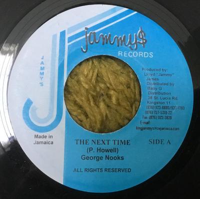 7-Zoll-Schallplatte GEORGE NOOKS - The Next Time NONE Jammy's Records 2003 Jamaika Reggae, Ska & Dub Gebraucht