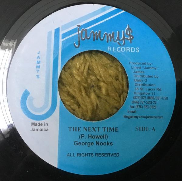 

7inch Record GEORGE NOOKS - The Next Time NONE Jammy s Records 2003 Jamaica Reggae, Ska & Dub Used