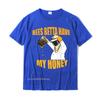BEES BETTA HAVE MY HONEY For Beekeepers And Honey Fans TShirt T Shirt Retro Fitness Tight Cotton Unisex T Shirts Normal