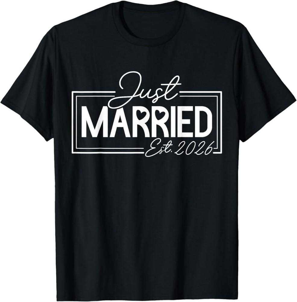 Just Married 2026 Couple Newlywed Bride and Groom Wedding T-Shirt
