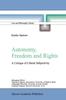 The Autonomy, Freedom and Rights : A Critique of Liberal Subjectivity : 65 Book