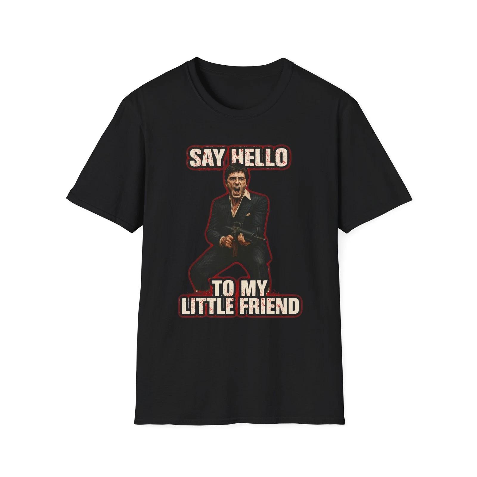 Men s and Women s T-shirts Scarface Little Friend Graphic Tee, Gangster Movie Shirt, Mafia Film M