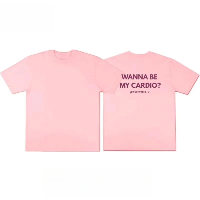 

Wanna Be My Cardio T-Shirt 2026 Summer New Funny Gym Slogan Graphic Fitness Streetwear Short Sleeve Casual Athletic Men s Top XXXXL