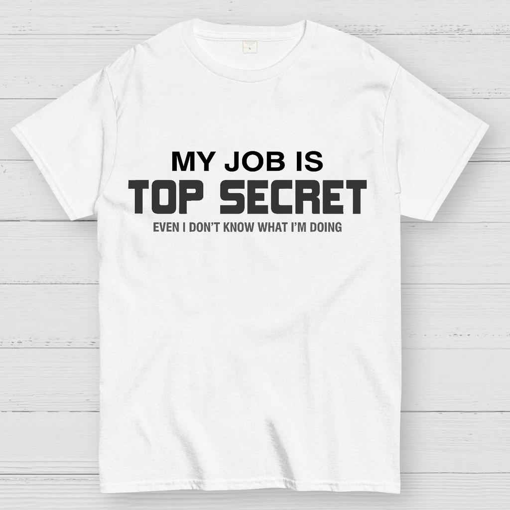 My Job is Top Secret Cotton Summer Casual Cool Loose T-Shirt