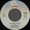 7inch Record PAUL DAVIS 3  65 Love Affair  Were Still Toget AS0661 Arista 1981 US Rock Used