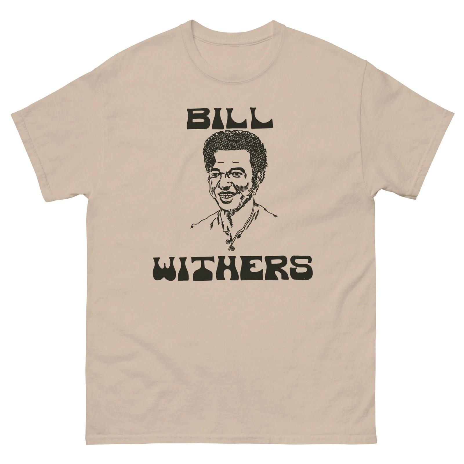 Bill Withers 70s Graphic Tee T Shirt Unisex classic tee XL