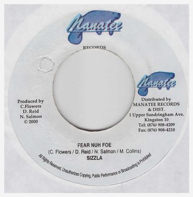 7inch Record SIZZLA - Fear Nuh Foe NONE Manatee Records 2000 Jamaica Reggae, Ska & Dub Used