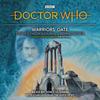 Doctor Who Warriors Gate by Stephen Gallagher CDAudio Book 9781787535213