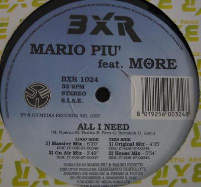 12inch Record MARIO PI?, MORE - All I Need BXR1024 BXR 1997 Italy Dance & Electronica Used