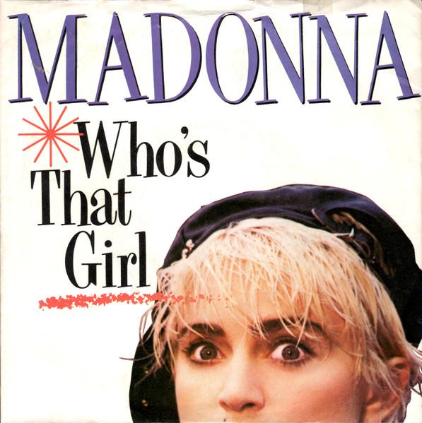 

7inch Record MADONNA - Who s That Girl W8341 Sire 1987 UK Dance & Electronica Used