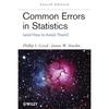 Common Errors In Statistics (and How To Avoid Them), 4th Edition