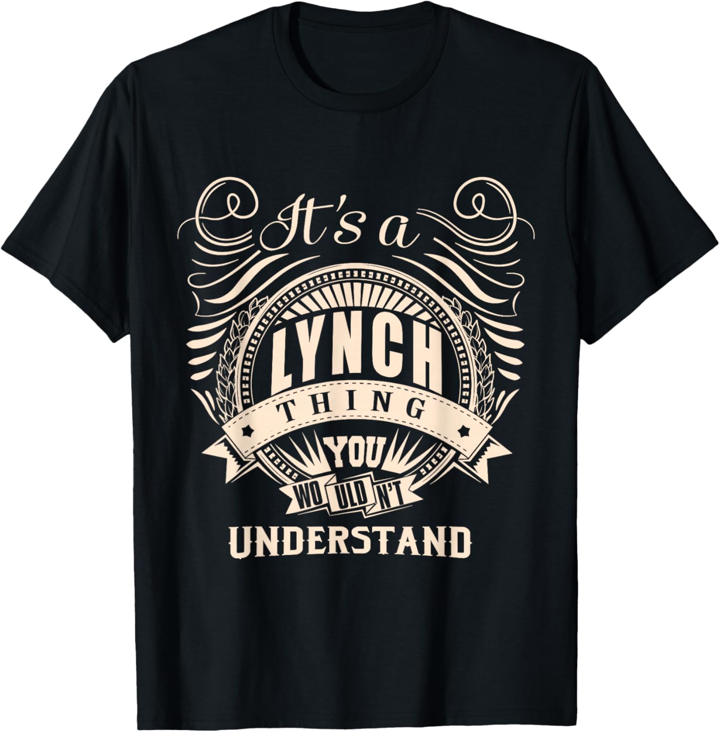 

It s a LYNCH thing you wouldn t understand Gift T-Shirt 5XL різнокольоровий