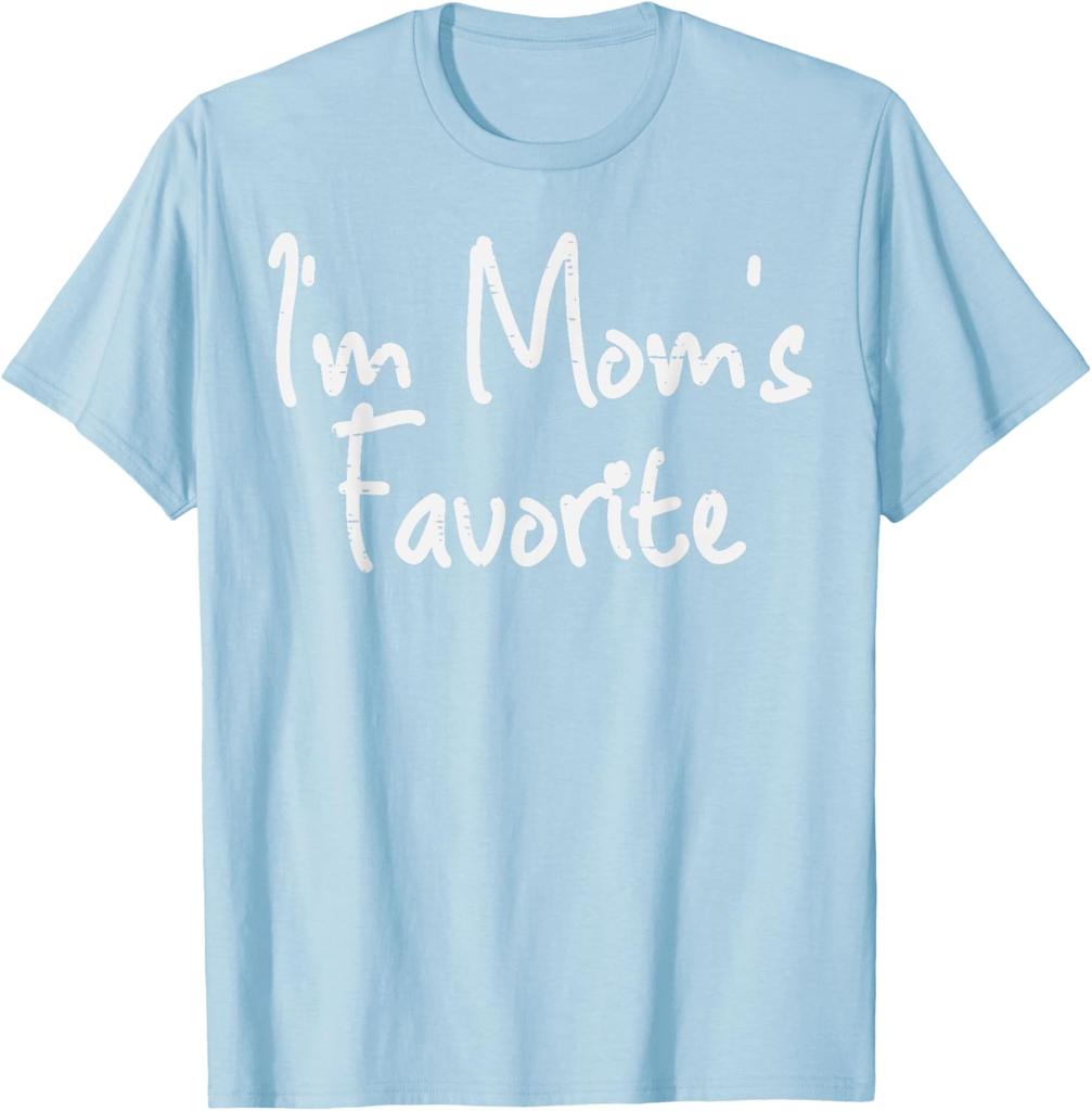 Im Moms Favorite Funny Saying Graphic Cotton TShirt Casual Short Sleeve Tee for Son Daughter