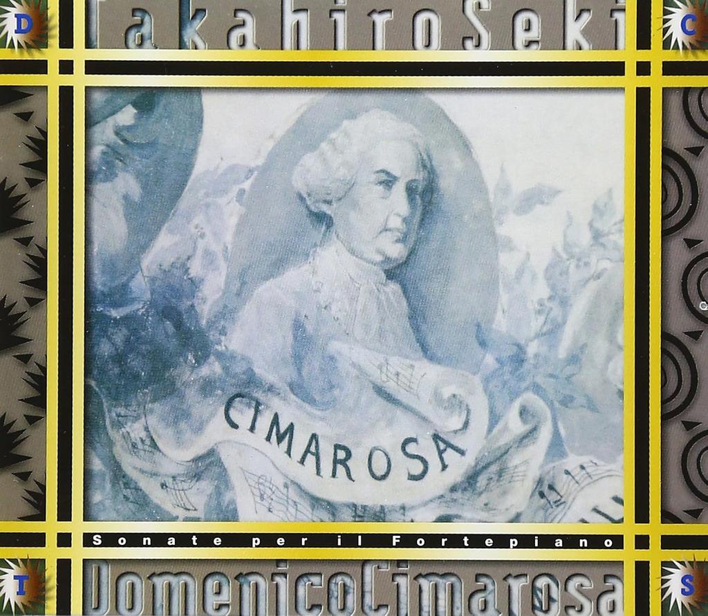 CD TAKAHIRO SEKI CIMAROSA  Cimarosa  PianoSonata Zenkyoku Sh TKCC15005 Japan Japanese Others Used