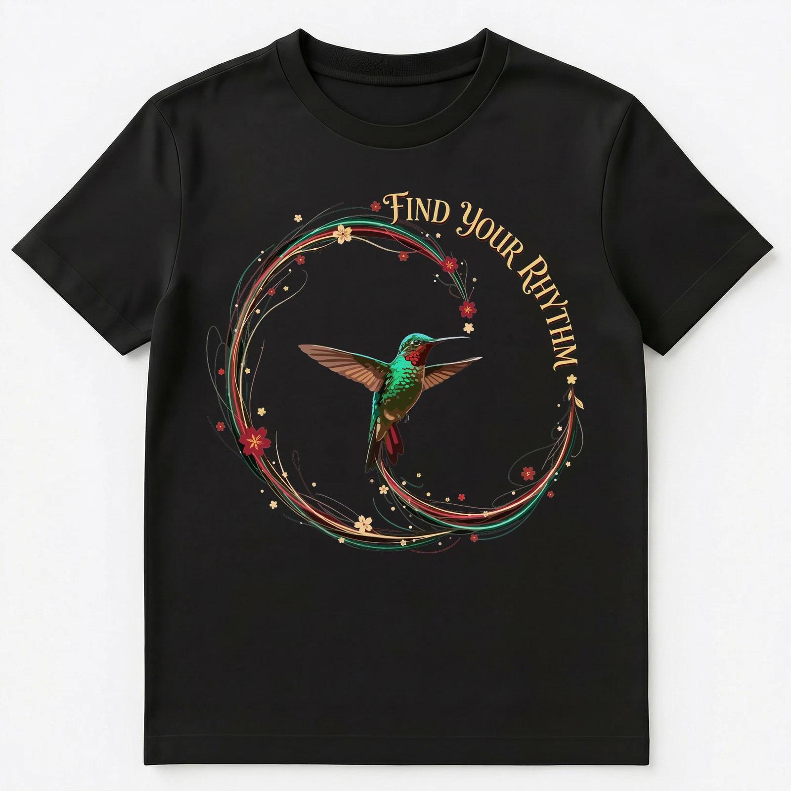 

Nature Inspired Hummingbird Find Your Rhythm Art Unisex T-Shirt 3XL